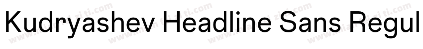 Kudryashev Headline Sans Regular字体转换